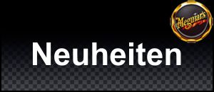 Meguiar's Neuheiten